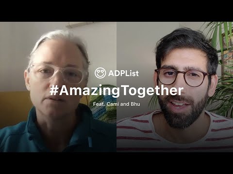 More Than A Mentor | Amazing Together | ADPList
